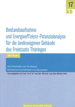 Bestandsaufnahme und Energieeffizienz-Potenzialanalyse für die landeseigenen Gebäude des Freistaats Thüringen