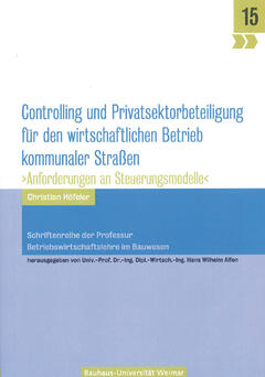 Controlling und Privatsektorbeteiligung für den wirtschaftlichen Betrieb kommunaler Straßen