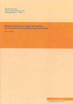 Effiziente Methoden zur Analyse des Einflusses von Unsicherheiten in komplexen Ingenieurmodellen