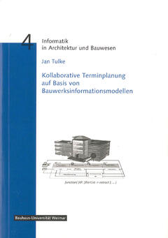 Kollaborative Terminplanung auf Basis von Bauwerksinformationsmodellen