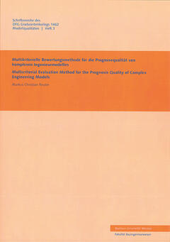 Multikriterielle Bewertungsmethode für die Prognosequalität von komplexen Ingenieurmodellen