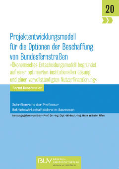 Projektentwicklungsmodell für die Optionen der Beschaffung von Bundesfernstraßen