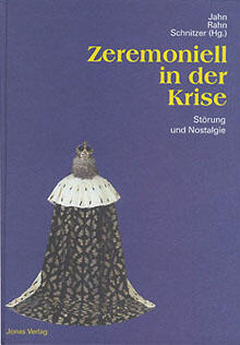 Zeremoniell in der Krise (978-3-89445-234-6)