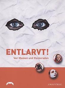 Entlarvt!