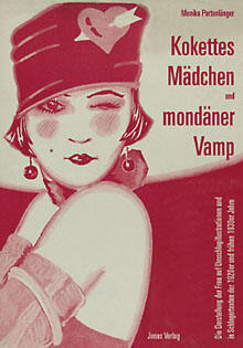 Kokettes Mädchen und mondäner Vamp (978-3-89445-380-0)