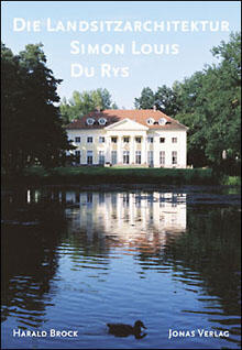 Die Landsitzarchitektur Simon-Louis du Rys (978-3-89445-402-9)