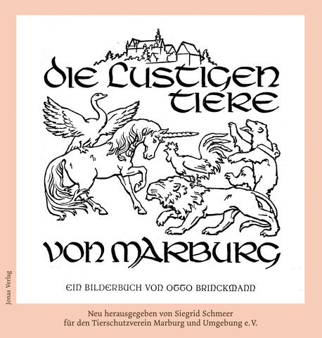 Die lustigen Tiere von Marburg©Jonas Verlag