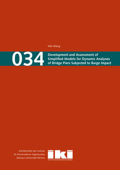 Development and Assessment of Simplified Models for Dynamic Analyses of Bridge Piers Subjected to Barge Impact