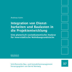 Integration von Dienstbarkeiten und Baulasten in die Projektentwicklung