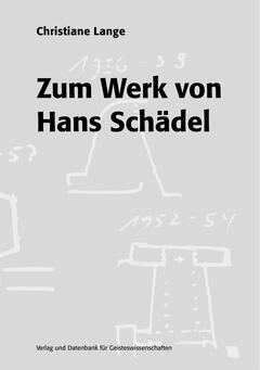 Zum Werk von Hans Schädel