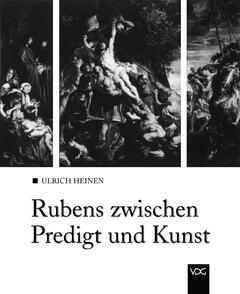 Rubens zwischen Predigt und Kunst