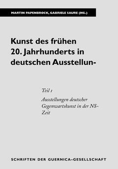 Kunst des frühen 20. Jahrhunderts in deutschen Ausstellungen. Teil 1