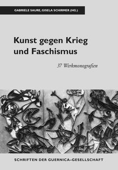 Kunst gegen Krieg und Faschismus