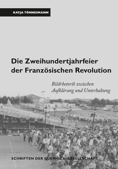 Die Zweihundertjahrfeier der Französischen Revolution