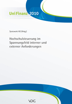 Hochschulsteuerung im Spannungsfeld interner und externer Anforderungen