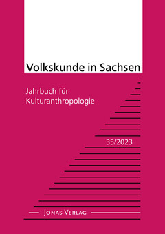 Volkskunde in Sachsen 35/2023