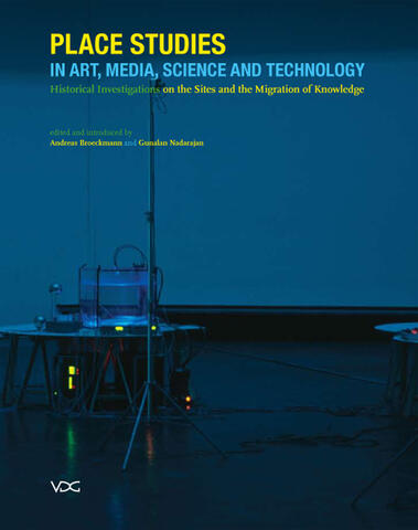 Place Studies in Art, Media, Science and Technology